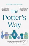 The Potter's Way (Heal your mind and unleash your creativity through the power of clay) - kniha z kategorie Autobiografie