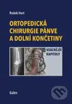 Ortopedická chirurgie pánve a dolní končetiny - Radek Hart - kniha z kategorie Chirurgie