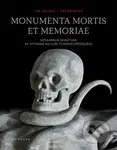 Monumenta mortis et memoriae (Sepulkrální skulptura ve výtvarné kultuře českého středověku) - kniha z kategorie Sochařství