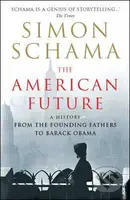 The American Future (A History from the Founding Fathers to Barack Obama) - kniha z kategorie Politologie a politika