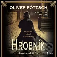 Hrobník - Oliver Pötzsch