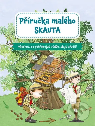 Příručka malého skauta - Marcin Przewozniak - kniha z kategorie Naučné knihy