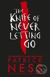 The Knife of Never Letting Go - Patrick Ness
