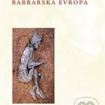 Barbarská Evropa - Karol Modzelewski - kniha z kategorie Historie