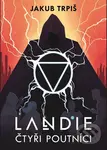 Landie - Čtyři poutníci - Jakub Trpiš