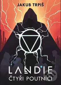Landie - Čtyři poutníci - Jakub Trpiš - kniha z kategorie Sci-fi a fantasy
