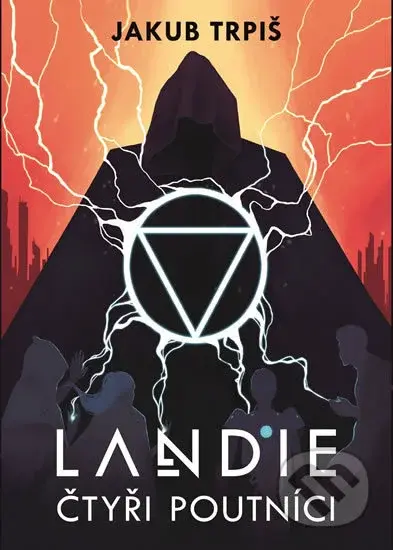 Landie - Čtyři poutníci - Jakub Trpiš - kniha z kategorie Sci-fi a fantasy