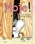 Moje! - Klara Persson, Charlotte Ramel (Ilustrátor) - kniha z kategorie Beletrie pro děti