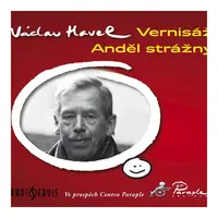 Vernisáž + Anděl strážný (Václav Havel-Různí interpreti) (CD) - rozhlasová dramatizace