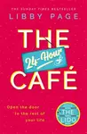 The 24-Hour Cafe - Libby Page