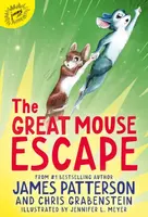 The Great Mouse Escape - James Patterson
