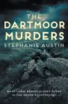 The Dartmoor Murders - Stephanie Austin