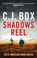 Shadows Reel - C. J. Box