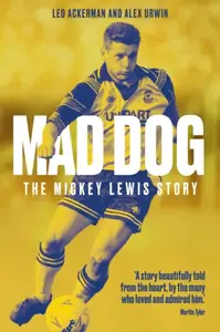 Mad Dog - Alex Urwin, Leo Ackerman