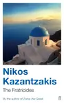 The Fratricides - Nikos Kazantzakis