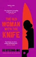 The Old Woman With the Knife - Gu Byeong-mo