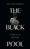 The Black Pool - Tim MacGabhann