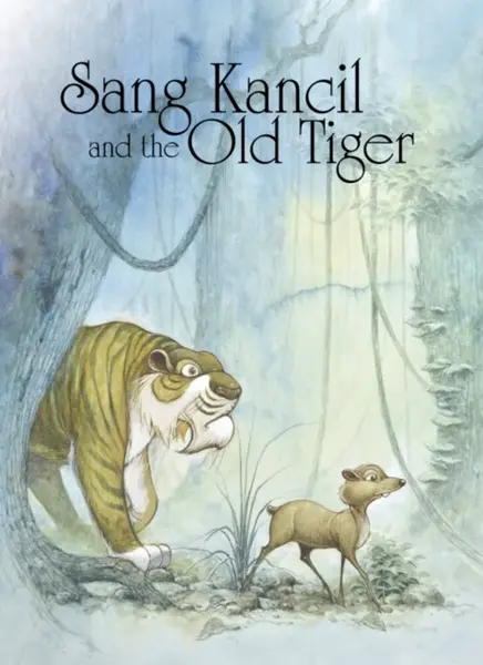 Sang Kancil and the Old Tiger - Rahimidin Zahari