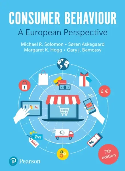 Consumer Behaviour - Michael Solomon, Gary Bamossy, Soren Askegaard, Margaret Hogg