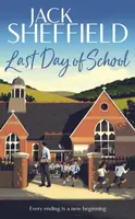 Last Day of School - Jack Sheffield