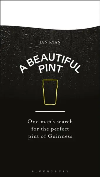 A Beautiful Pint - Ian Ryan