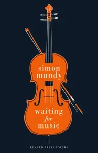 Waiting For Music - Simon Mundy