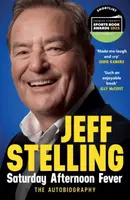 Saturday Afternoon Fever - Jeff Stelling