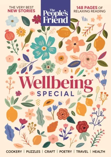 The Peopleâ€™s Friend Wellbeing Special