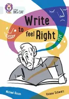 Write to Feel Right - Michael Rosen