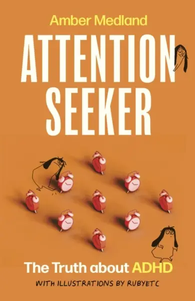 Attention Seeker - Amber Medland