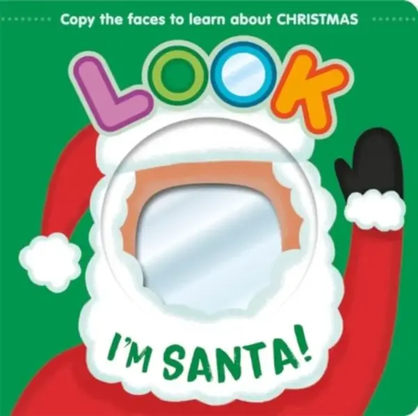 Look I'm Santa! - Igloo Books Ltd