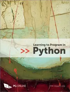 Learning to Program in Python - PM Heathcote