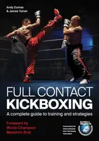 Full Contact Kickboxing - James Turner, Andy Dumas