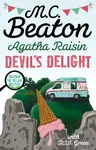 Agatha Raisin: Devil's Delight - M.C. Beaton