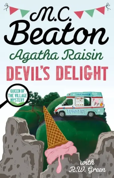 Agatha Raisin: Devil's Delight - M.C. Beaton