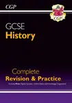 GCSE History Complete Revision & Practice (with Online Edition, Quizzes & Knowledge Organisers) - CGP Books