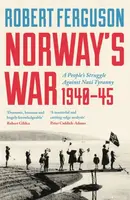 Norway's War - Robert Ferguson
