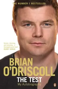 The Test - Brian O'Driscoll