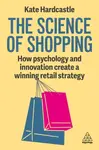 The Science of Shopping - Kate Hardcastle