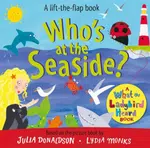 Who's at the Seaside? - Julia Donaldsonová