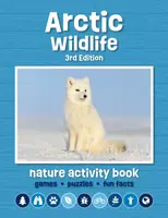 Arctic Wildlife Nature Activity Book, 3rd Ed - Waterford Press