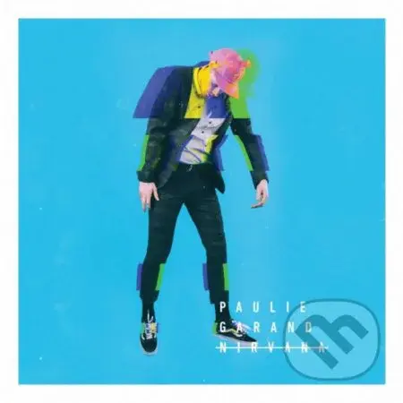 Paulie Garand: Nirvana - Paulie Garand