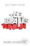 The Beatles Tune Inn - Mark Lewisohn - kniha z kategorie Životopisy