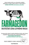 Farmagedon aneb skutečná cena levného masa - Philip Lymbery, Isabel Oakeshott - kniha z kategorie Chov zvířat