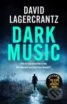 Dark Music - David LagerCrantz - kniha z kategorie Thrillery