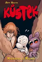 Kůstek: Koruna z rohů - Jeff Smith - kniha z kategorie Sci-fi, fantasy a komiksy