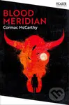 Blood Meridian - Cormac McCarthy