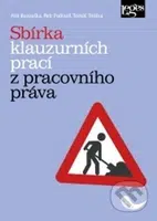 Sbírka klauzurních prací z pracovního práva - Petr Bezouška, Petr Podrazil, Tomáš Tintěra - kniha z kategorie Politologie a politika
