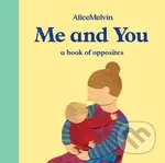 Me and You - Alice Melvin - kniha z kategorie Pohádky
