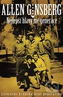 Nejlepší hlavy mé generace - Allen Ginsberg - kniha z kategorie Literární věda